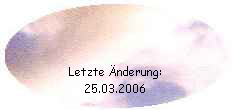 Letzte �nderung:
25.03.2006